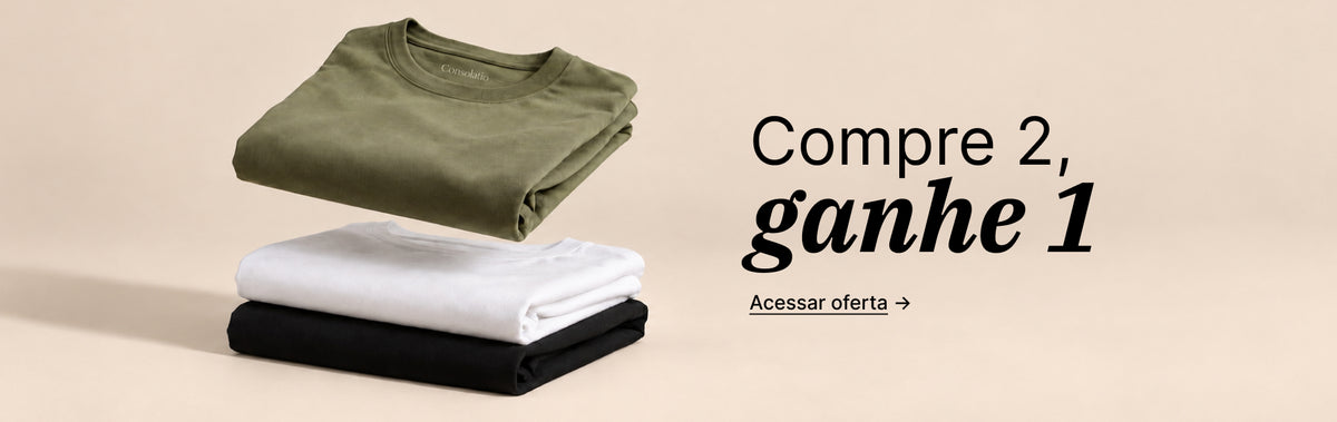 Camisetas: compre 2, ganhe 1. Acessar oferta
